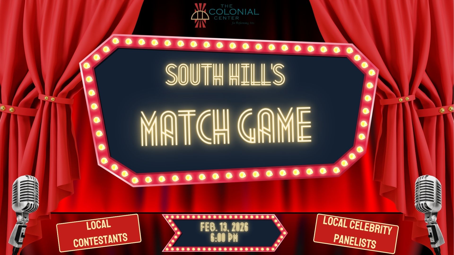 South Hill's Match Game<br />
February 13th, 2026. Featuring local contestants and local celebrity panel!