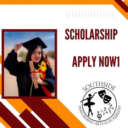 Red words read Scholarship Apply Now with a logo for the Southside Performing Arts Scholarship on the bottom right corner of a silhouette of a ballerina wearing a tutu, comedy and tragedy theatre masks, and a treble clef with a music staff filled with music notes coming out of it all inside of a black circle. On the left is a photo of a female with long dark hair wearing a black graduation cap and gown.
